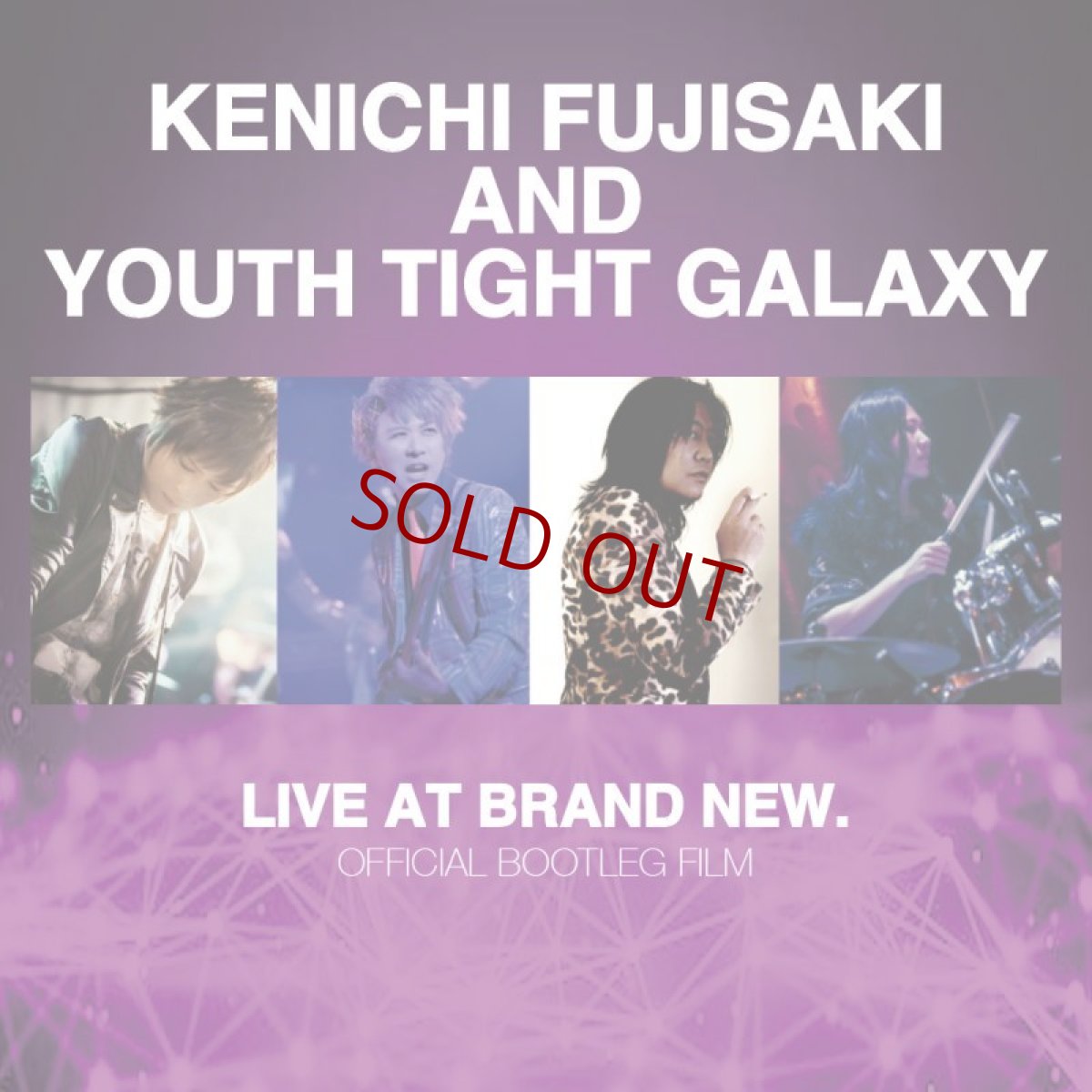 画像1: 【DVD-R】KENICHI FUJISAKI AND YOUTH TIGHT GALAXY / LIVE AT BRAND NEW. June 15, 2019 [Official Bootleg Film]  (1)