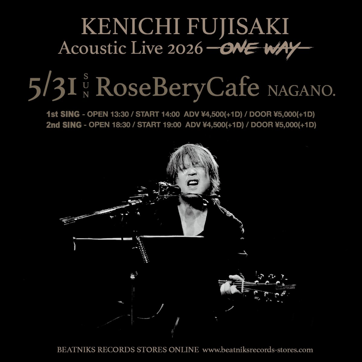 画像1: KENICHI FUJISAKI Acoustic Live 2026 -ONE WAY- 5/31 長野RoseBeryCafe 前売チケット (1)