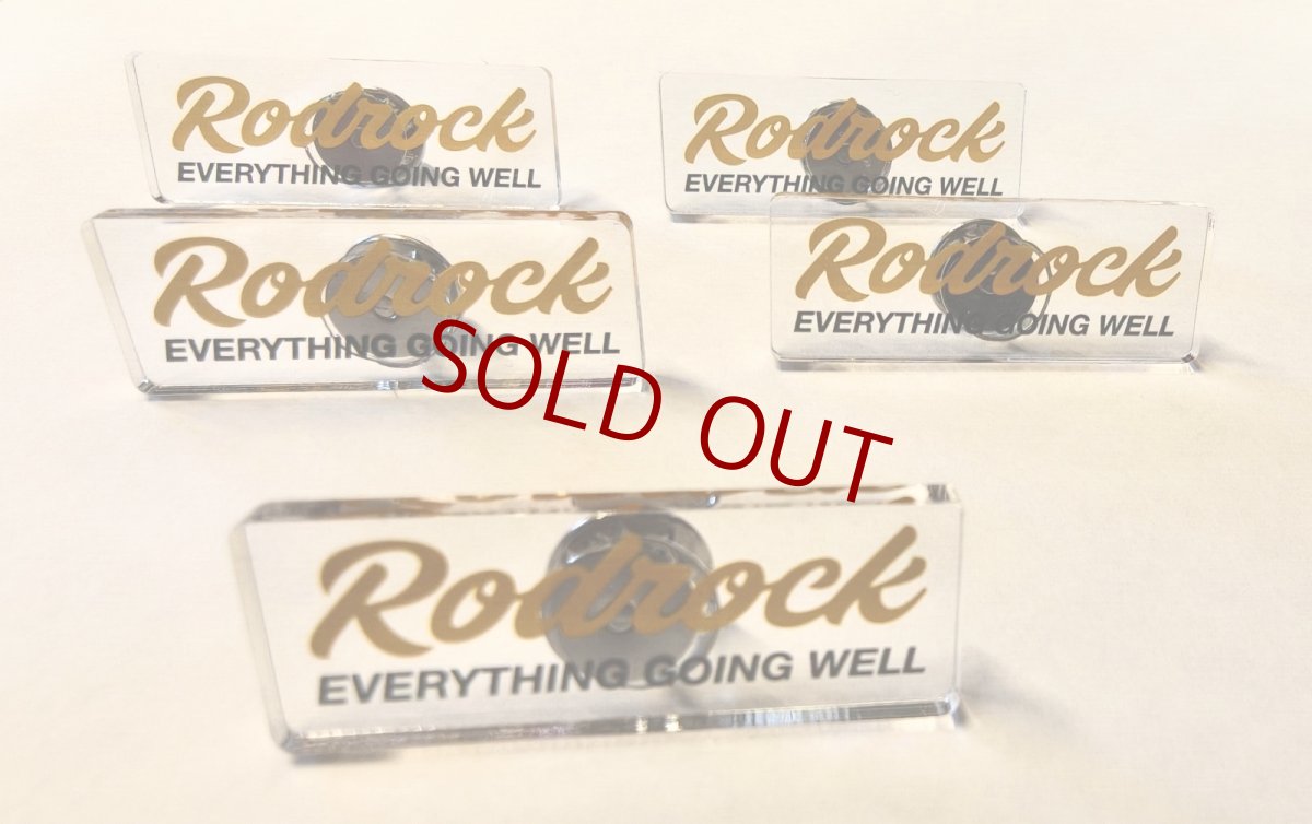画像1: RODROCK ACRYL PINS - EVERYTHING GOING WELL - (1)