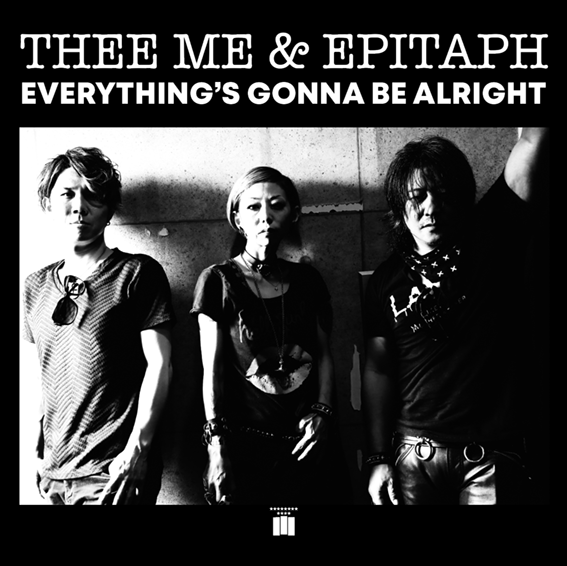 画像1: 【CD-R】THEE ME & EPITAPH / EVERYTHING'S GONNA BE ALRIGHT (1)