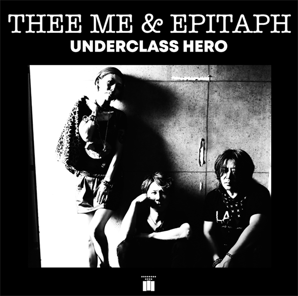画像1: 【CD-R】THEE ME & EPITAPH / UNDERCLASS HERO (1)